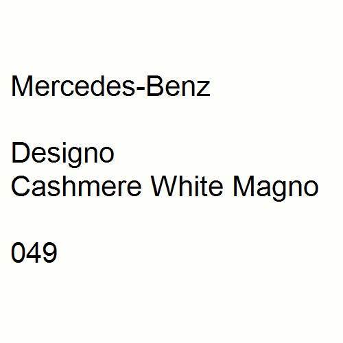 Mercedes-Benz, Designo Cashmere White Magno, 049.